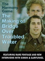 The Harmony Game: The Making of 'Bridge Over Troubled Water'